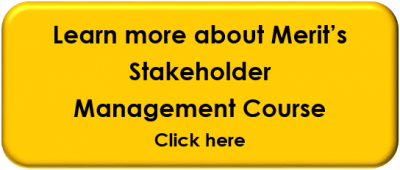 Click here to find out more about Merit's Stakeholder Management Course